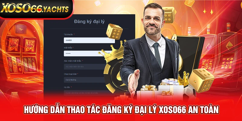 Hướng dẫn thao tác đăng ký đại lý Xoso66 an toàn Hướng dẫn thao tác đăng ký đại lý Xoso66 an toàn